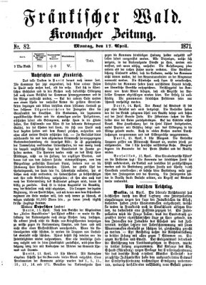 Fränkischer Wald Montag 17. April 1871