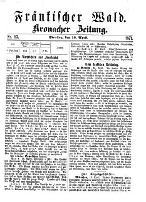 Fränkischer Wald Dienstag 18. April 1871