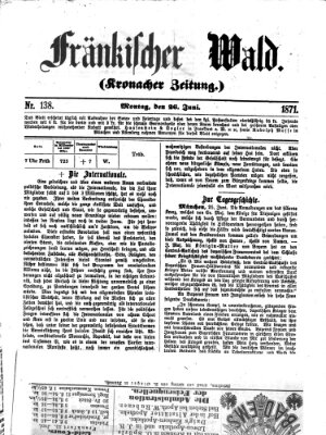 Fränkischer Wald Montag 26. Juni 1871