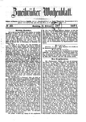 Zweibrücker Wochenblatt Samstag 18. Februar 1871