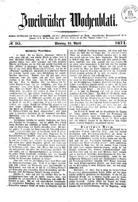 Zweibrücker Wochenblatt Montag 24. April 1871