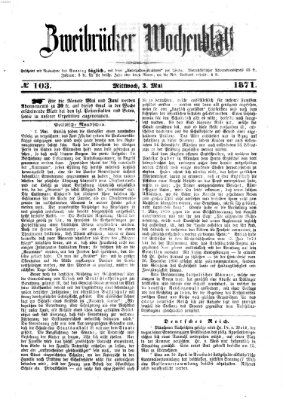 Zweibrücker Wochenblatt Mittwoch 3. Mai 1871