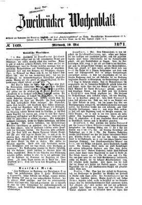 Zweibrücker Wochenblatt Mittwoch 10. Mai 1871