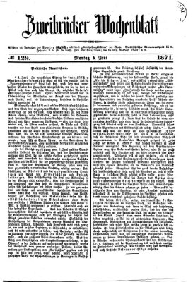 Zweibrücker Wochenblatt Montag 5. Juni 1871