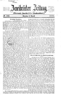 Zweibrücker Zeitung (Zweibrücker Wochenblatt) Sonntag 6. August 1871