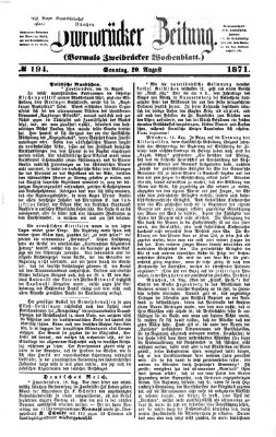 Zweibrücker Zeitung (Zweibrücker Wochenblatt) Sonntag 20. August 1871