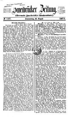 Zweibrücker Zeitung (Zweibrücker Wochenblatt) Donnerstag 24. August 1871