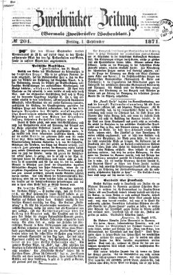 Zweibrücker Zeitung (Zweibrücker Wochenblatt) Freitag 1. September 1871