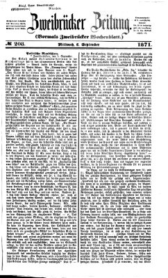 Zweibrücker Zeitung (Zweibrücker Wochenblatt) Mittwoch 6. September 1871