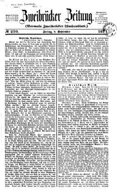 Zweibrücker Zeitung (Zweibrücker Wochenblatt) Freitag 8. September 1871