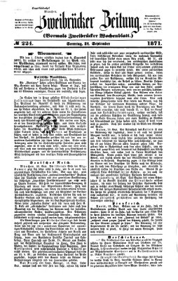 Zweibrücker Zeitung (Zweibrücker Wochenblatt) Sonntag 24. September 1871