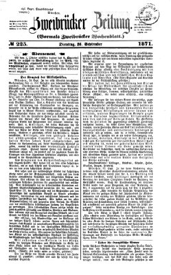 Zweibrücker Zeitung (Zweibrücker Wochenblatt) Dienstag 26. September 1871