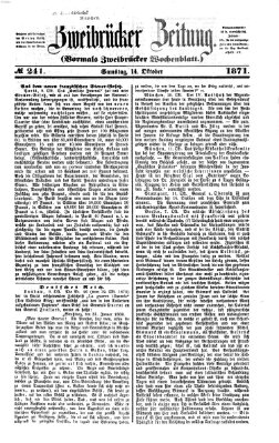 Zweibrücker Zeitung (Zweibrücker Wochenblatt) Samstag 14. Oktober 1871