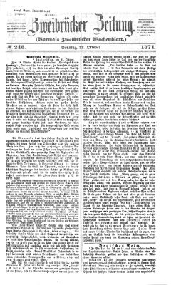 Zweibrücker Zeitung (Zweibrücker Wochenblatt) Sonntag 22. Oktober 1871