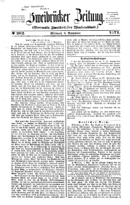 Zweibrücker Zeitung (Zweibrücker Wochenblatt) Mittwoch 8. November 1871