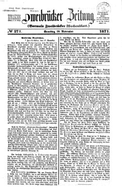 Zweibrücker Zeitung (Zweibrücker Wochenblatt) Samstag 18. November 1871