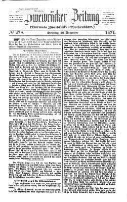 Zweibrücker Zeitung (Zweibrücker Wochenblatt) Dienstag 28. November 1871