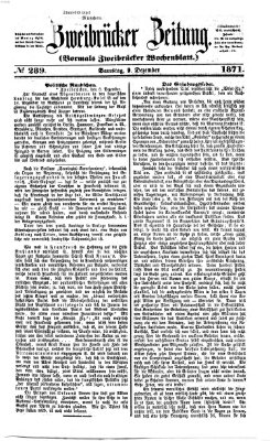 Zweibrücker Zeitung (Zweibrücker Wochenblatt) Samstag 9. Dezember 1871