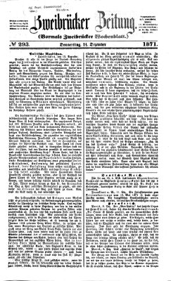 Zweibrücker Zeitung (Zweibrücker Wochenblatt) Donnerstag 14. Dezember 1871