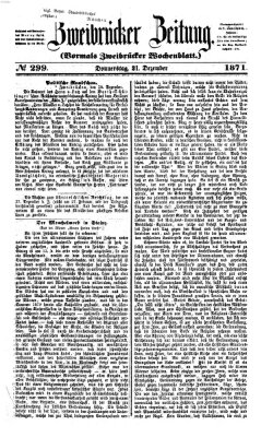 Zweibrücker Zeitung (Zweibrücker Wochenblatt) Donnerstag 21. Dezember 1871