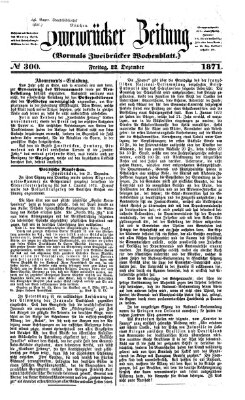 Zweibrücker Zeitung (Zweibrücker Wochenblatt) Freitag 22. Dezember 1871