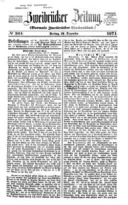 Zweibrücker Zeitung (Zweibrücker Wochenblatt) Freitag 29. Dezember 1871