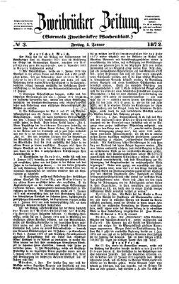 Zweibrücker Zeitung (Zweibrücker Wochenblatt) Freitag 5. Januar 1872