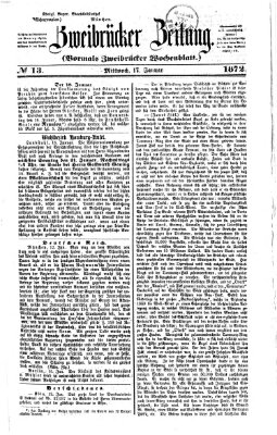 Zweibrücker Zeitung (Zweibrücker Wochenblatt) Mittwoch 17. Januar 1872