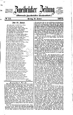 Zweibrücker Zeitung (Zweibrücker Wochenblatt) Freitag 19. Januar 1872