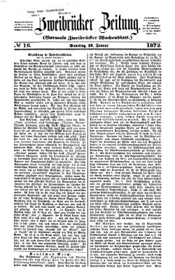 Zweibrücker Zeitung (Zweibrücker Wochenblatt) Samstag 20. Januar 1872