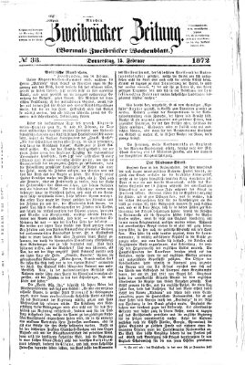 Zweibrücker Zeitung (Zweibrücker Wochenblatt) Donnerstag 15. Februar 1872