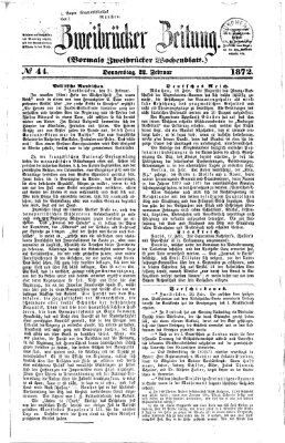 Zweibrücker Zeitung (Zweibrücker Wochenblatt) Donnerstag 22. Februar 1872