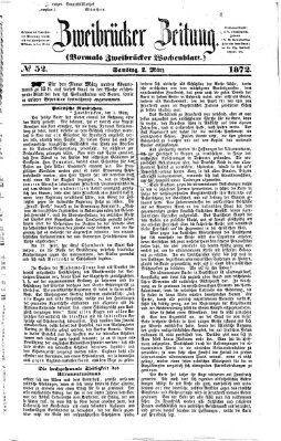 Zweibrücker Zeitung (Zweibrücker Wochenblatt) Samstag 2. März 1872