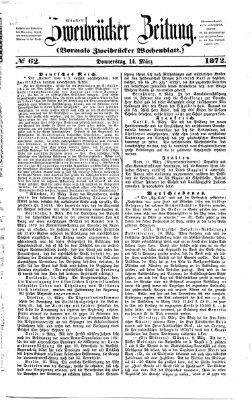 Zweibrücker Zeitung (Zweibrücker Wochenblatt) Donnerstag 14. März 1872