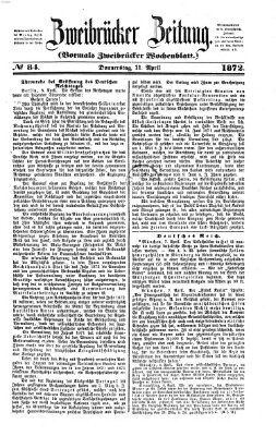 Zweibrücker Zeitung (Zweibrücker Wochenblatt) Donnerstag 11. April 1872