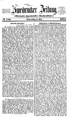 Zweibrücker Zeitung (Zweibrücker Wochenblatt) Donnerstag 9. Mai 1872