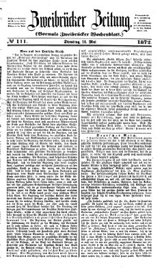 Zweibrücker Zeitung (Zweibrücker Wochenblatt) Dienstag 14. Mai 1872