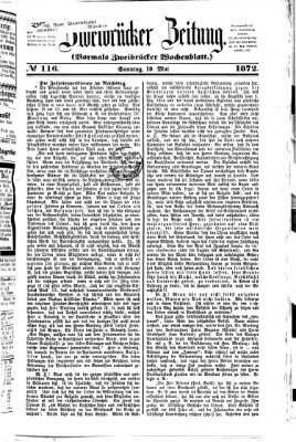 Zweibrücker Zeitung (Zweibrücker Wochenblatt) Sonntag 19. Mai 1872