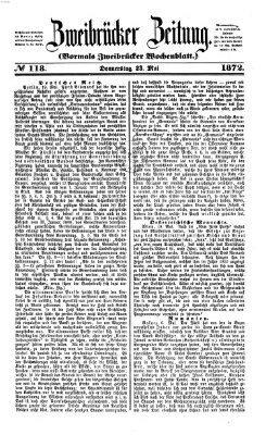 Zweibrücker Zeitung (Zweibrücker Wochenblatt) Donnerstag 23. Mai 1872