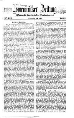 Zweibrücker Zeitung (Zweibrücker Wochenblatt) Dienstag 28. Mai 1872