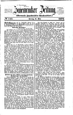 Zweibrücker Zeitung (Zweibrücker Wochenblatt) Freitag 31. Mai 1872