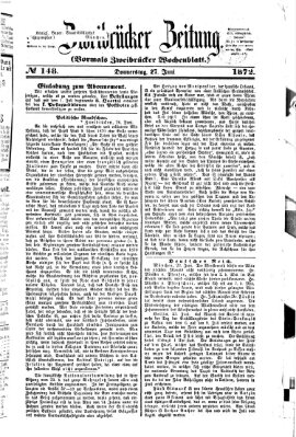 Zweibrücker Zeitung (Zweibrücker Wochenblatt) Donnerstag 27. Juni 1872