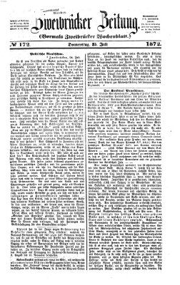 Zweibrücker Zeitung (Zweibrücker Wochenblatt) Donnerstag 25. Juli 1872