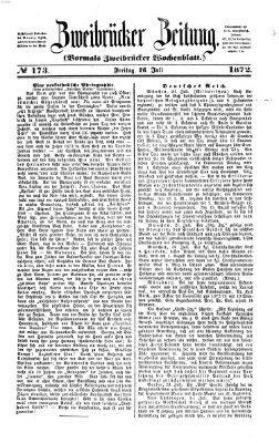 Zweibrücker Zeitung (Zweibrücker Wochenblatt) Freitag 26. Juli 1872