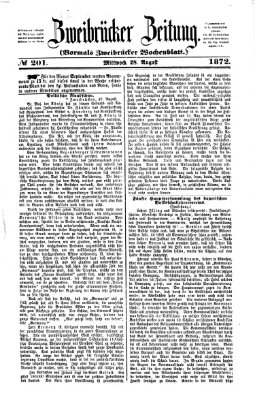 Zweibrücker Zeitung (Zweibrücker Wochenblatt) Mittwoch 28. August 1872