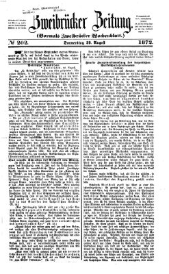 Zweibrücker Zeitung (Zweibrücker Wochenblatt) Donnerstag 29. August 1872