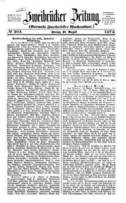 Zweibrücker Zeitung (Zweibrücker Wochenblatt) Freitag 30. August 1872