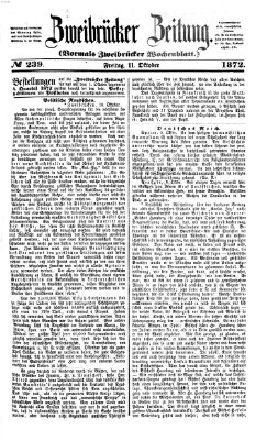 Zweibrücker Zeitung (Zweibrücker Wochenblatt) Freitag 11. Oktober 1872