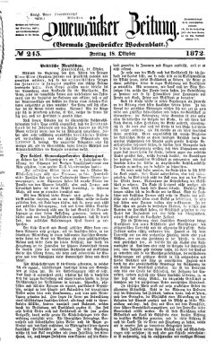 Zweibrücker Zeitung (Zweibrücker Wochenblatt) Freitag 18. Oktober 1872