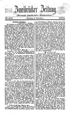 Zweibrücker Zeitung (Zweibrücker Wochenblatt) Dienstag 5. November 1872